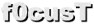f0cusT