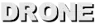 DRONE