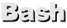 Bash