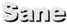 Sane