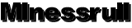 MInessrulI