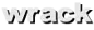 wrack