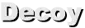 Decoy