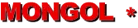 MONGOL *