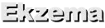 Ekzema Ekzema