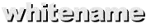 whitename