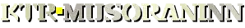 KTR·MUSORANINN