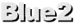 Blue2 Blue2