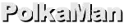 PolkaMan