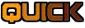 QUICK QUICK