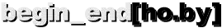 begin_end[ho.by]