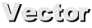 Vector
