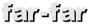 far-far
