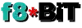 f8*BiT f8*BiT