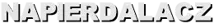 NAPIERDALACZ