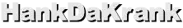 HankDaKrank