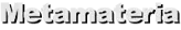 Metamateria