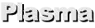 Plasma