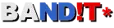 BAND!T*