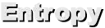 Entropy