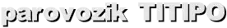 parovozik TITIPO
