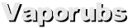 Vaporubs
